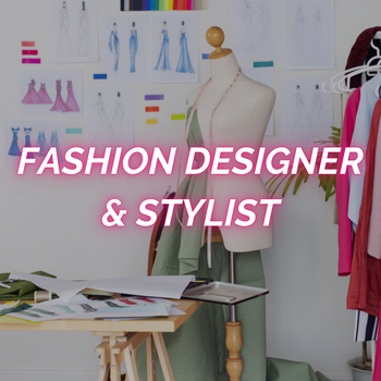 Fashion Designer & Stylist