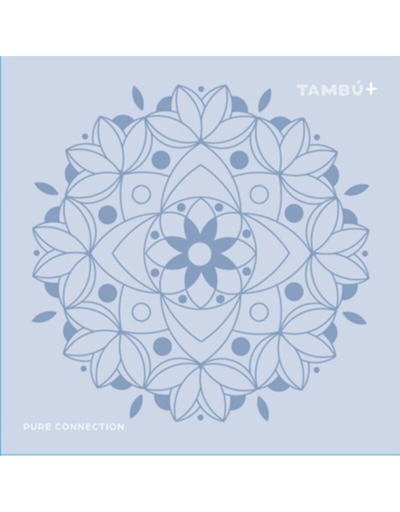 Tambu Tambú Plus - 'Pure Connection'