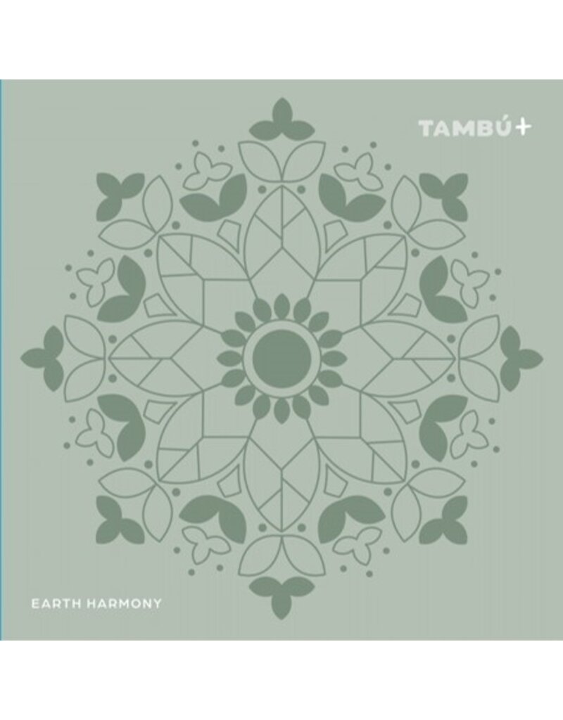 Tambu Tambú Plus - 'Earth harmony'