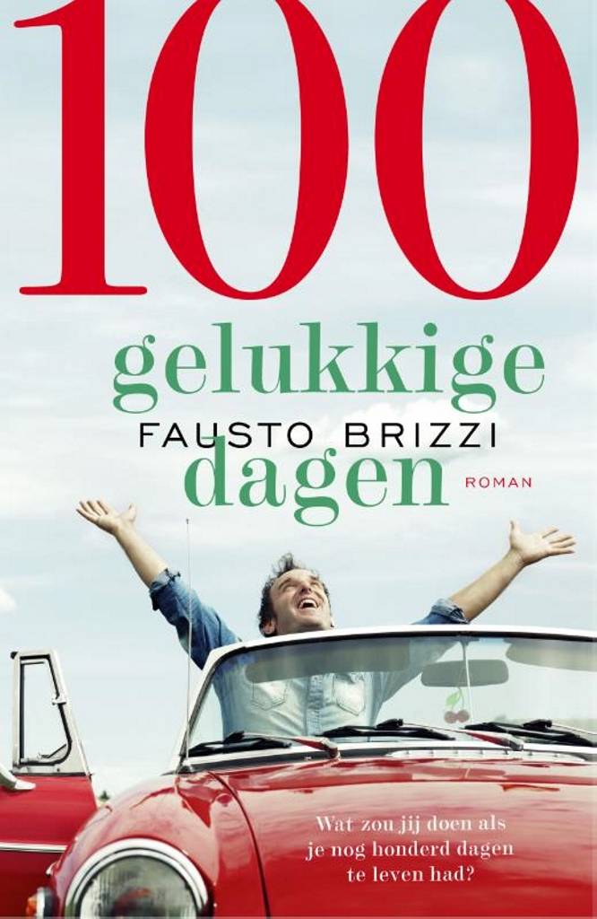 100 gelukkige dagen van Fausto Brizzi bij Luisterboeken.nl