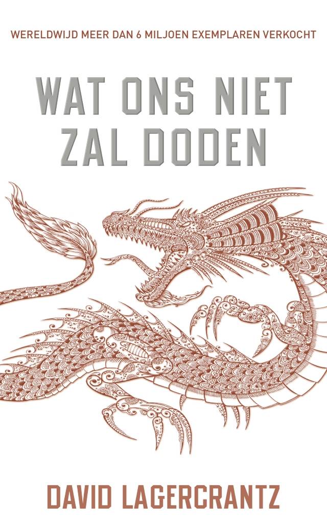 David Lagercrantz Millennium Deel 4 Wat Ons Niet Zal Doden david lagercrantz kopen in de aanbieding