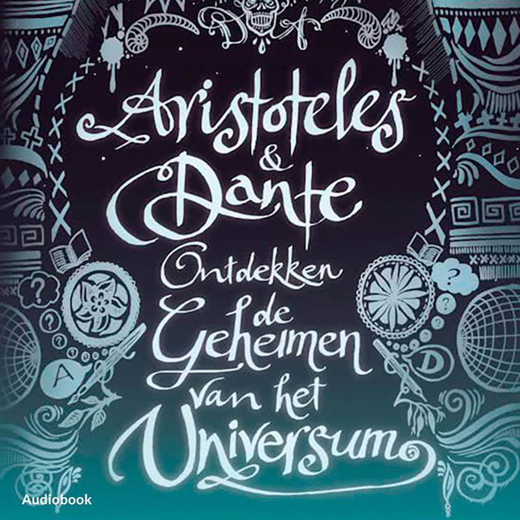 Benjamin Alire Saenz Aristoteles Dante Ontdekken De Geheimen Van Het Universum benjamin alire saenz kopen in de aanbieding Benjamin Alire Saenz Aristoteles Dante Ontdekken De Geheimen Van Het Universum benjamin alire saenz kopen in de aanbieding