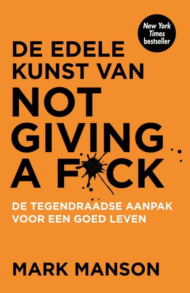 Mark Manson De Edele Kunst Van Not Giving A F Ck mark manson kopen in de aanbieding