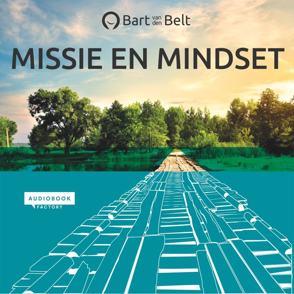 Bart Van Den Belt Missie En Mindset bart van den belt kopen in de aanbieding