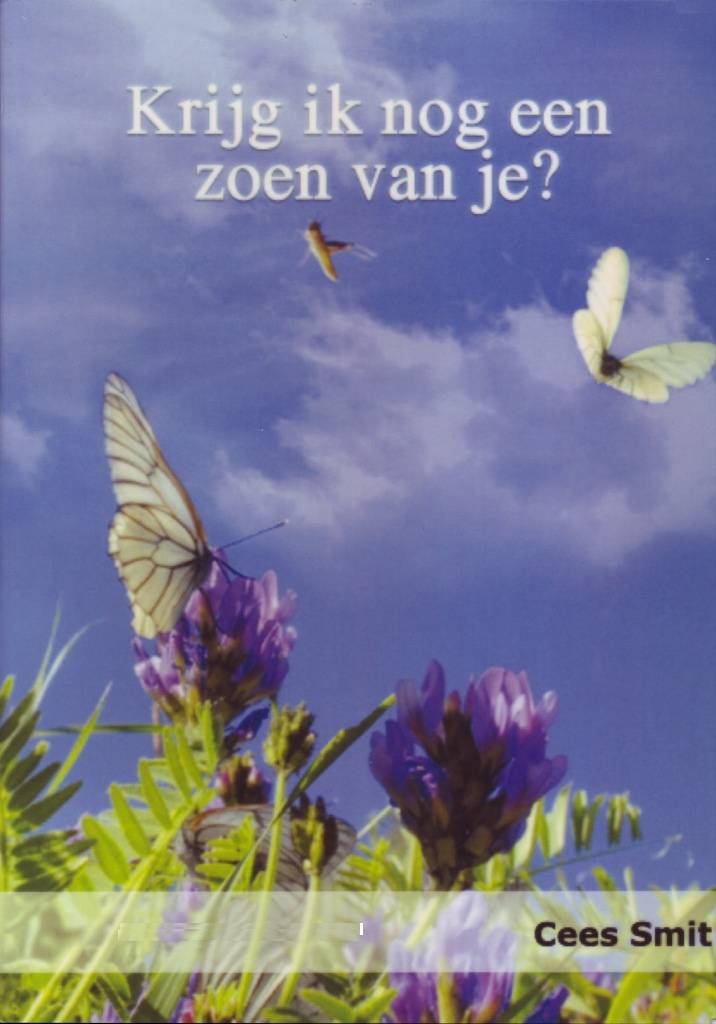 Cees Smit Krijg Ik Nog Een Zoen Van Je cees smit kopen in de aanbieding