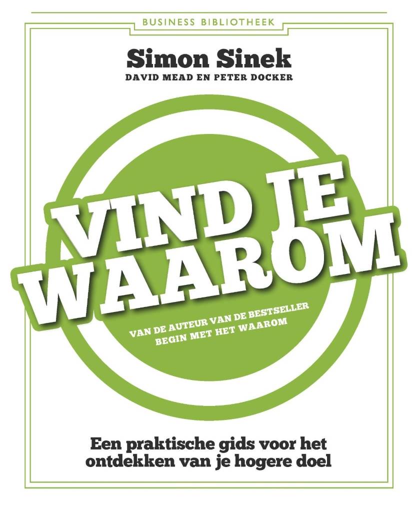 Simon Sinek Vind Je Waarom simon sinek kopen in de aanbieding