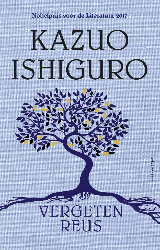 Kazuo Ishiguro Vergeten Reus kazuo ishiguro kopen in de aanbieding Kazuo Ishiguro Vergeten Reus kazuo ishiguro kopen in de aanbieding