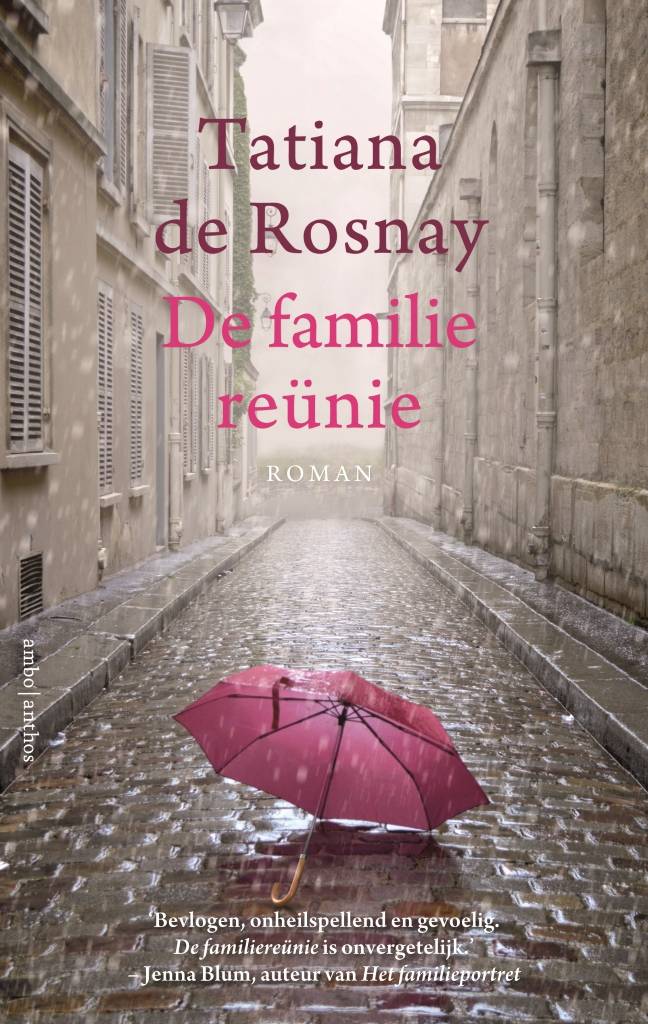 Tatiana De Rosnay De Familiereunie tatiana de rosnay kopen in de aanbieding
