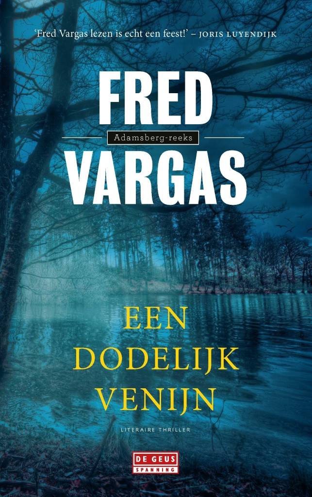 Fred Vargas Een Dodelijk Venijn fred vargas kopen in de aanbieding