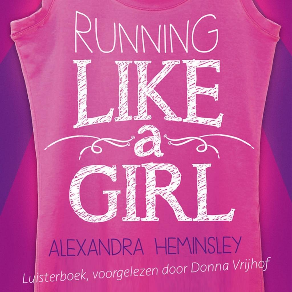 Alexandra Heminsley Running Like A Girl alexandra heminsley kopen in de aanbieding