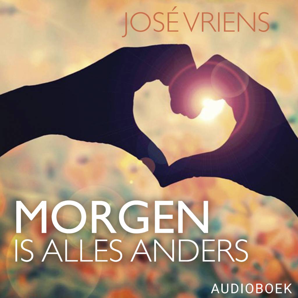 Jose Vriens Morgen Is Alles Anders jose vriens kopen in de aanbieding Jose Vriens Morgen Is Alles Anders jose vriens kopen in de aanbieding