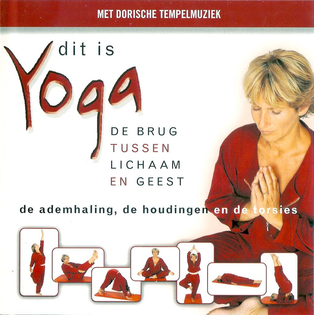 Fred Van Beek Dit Is Yoga De Brug Tussen Lichaam En Geest fred van beek kopen in de aanbieding