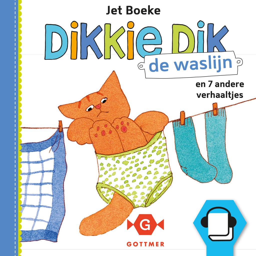 Jet Boeke Dikkie Dik De Waslijn En 7 Andere Verhaaltjes jet boeke kopen in de aanbieding