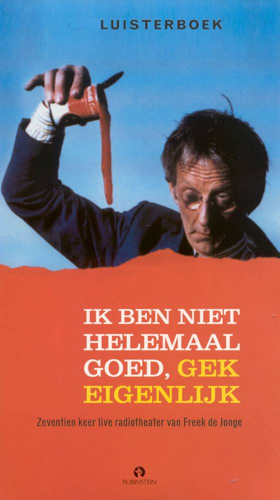 Freek De Jonge Ik Ben Niet Helemaal Goed Gek Eigenlijk freek de jonge kopen in de aanbieding Freek De Jonge Ik Ben Niet Helemaal Goed Gek Eigenlijk freek de jonge kopen in de aanbieding