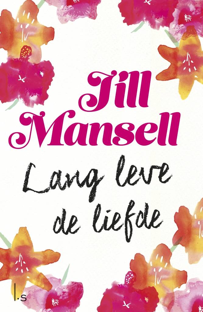 Jill Mansell Lang Leve De Liefde jill mansell kopen in de aanbieding