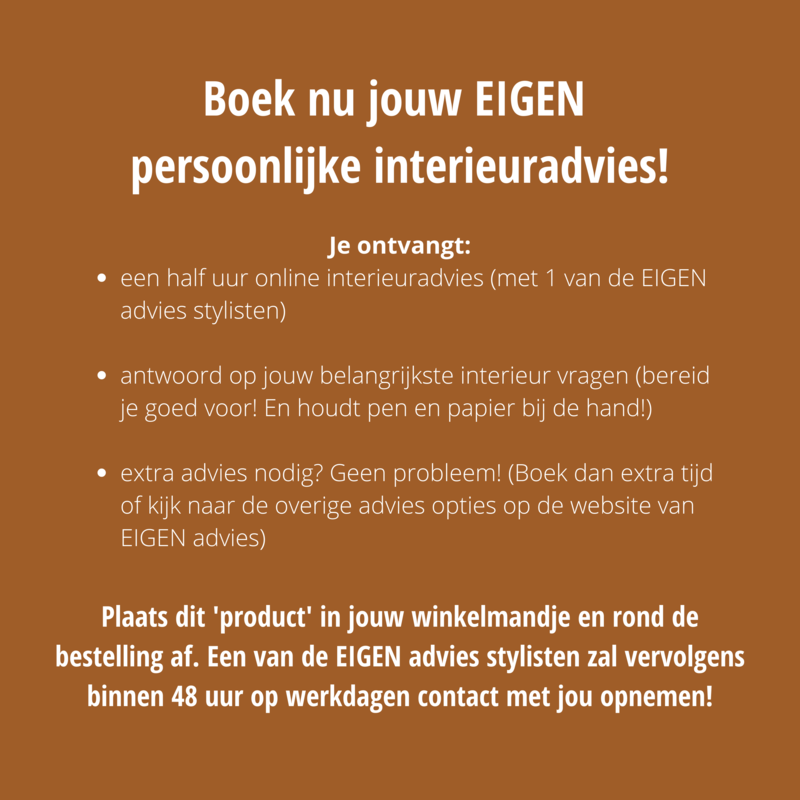 30 minuten online interieuradvies van EIGEN Advies