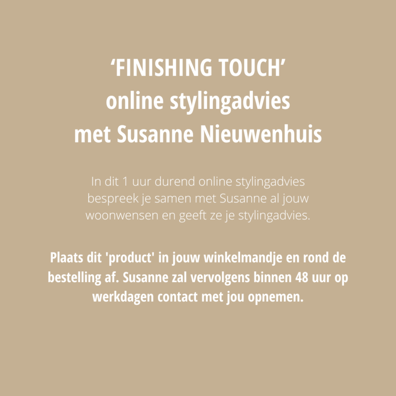 ‘FINISHING TOUCH’ online stylingadvies - Susanne Nieuwenhuis