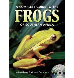 Complete Guide to the Frogs of Southern Africa