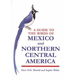 A Guide to the Birds of Mexico and Northern Central America