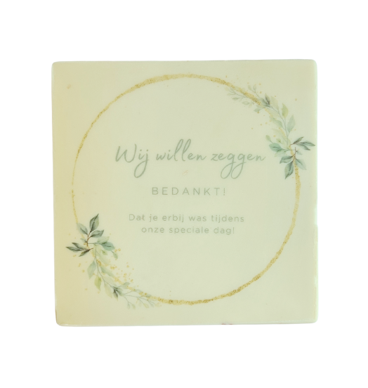 Chocoladetablet Bedankt dat je er was! - Luxe trouwchocolades