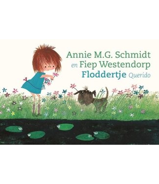 Querido Floddertje - Annie M.G. Schmidt en Fiep Westendorp