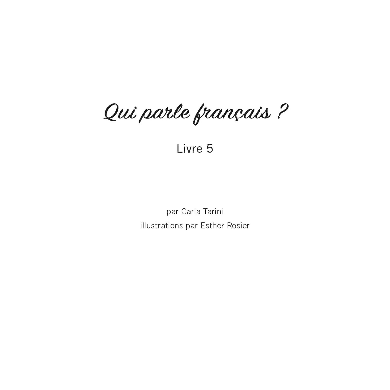 Carla Tarini Qui parle français ? - Livre 5