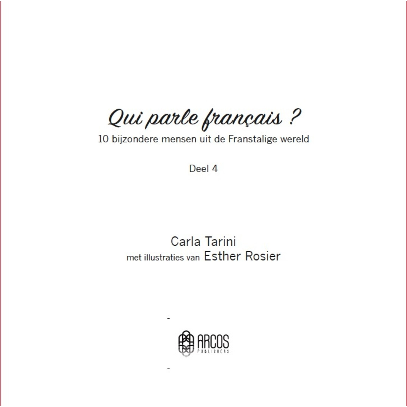 Arcos Publishers Qui parle français ? Deel 4 (French-Dutch)