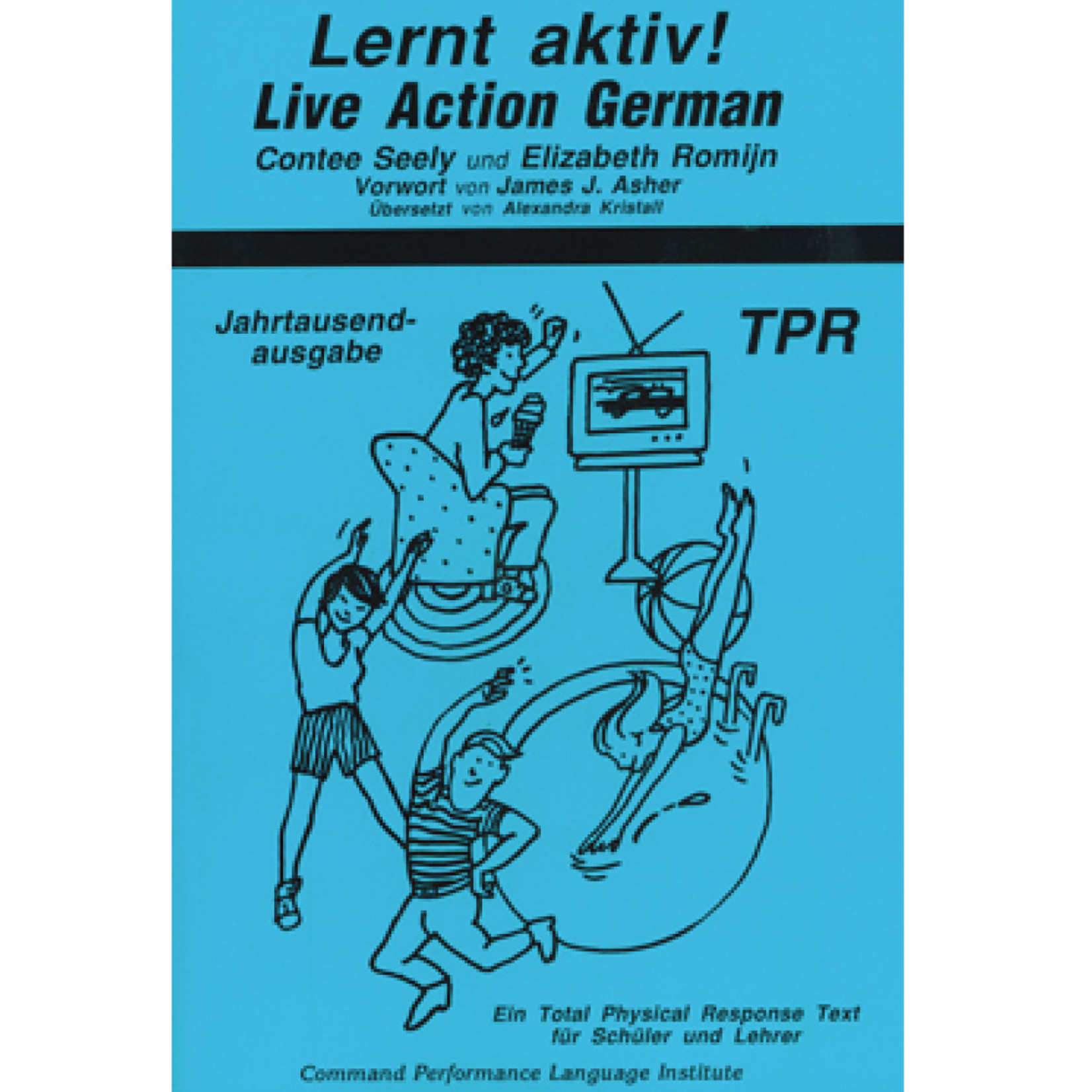 Command Performance Books Lernt aktiv! Live action German!