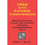 Terry Waltz TPRS with Chinese characteristics