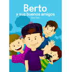 Berto y sus buenos amigos