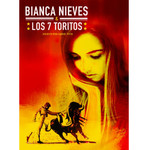 Fluency Matters Bianca Nieves y los 7 toritos