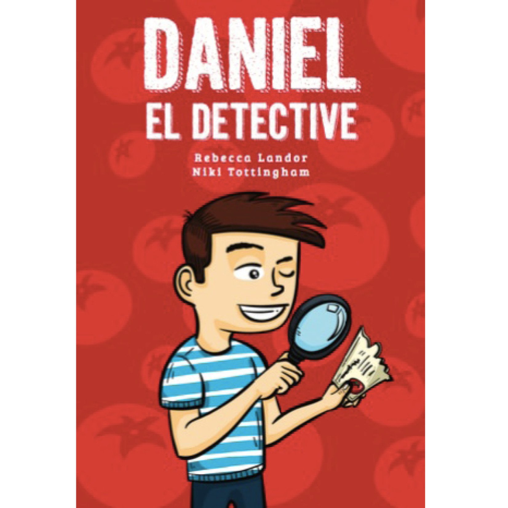 TPRS Books Daniel, el detective