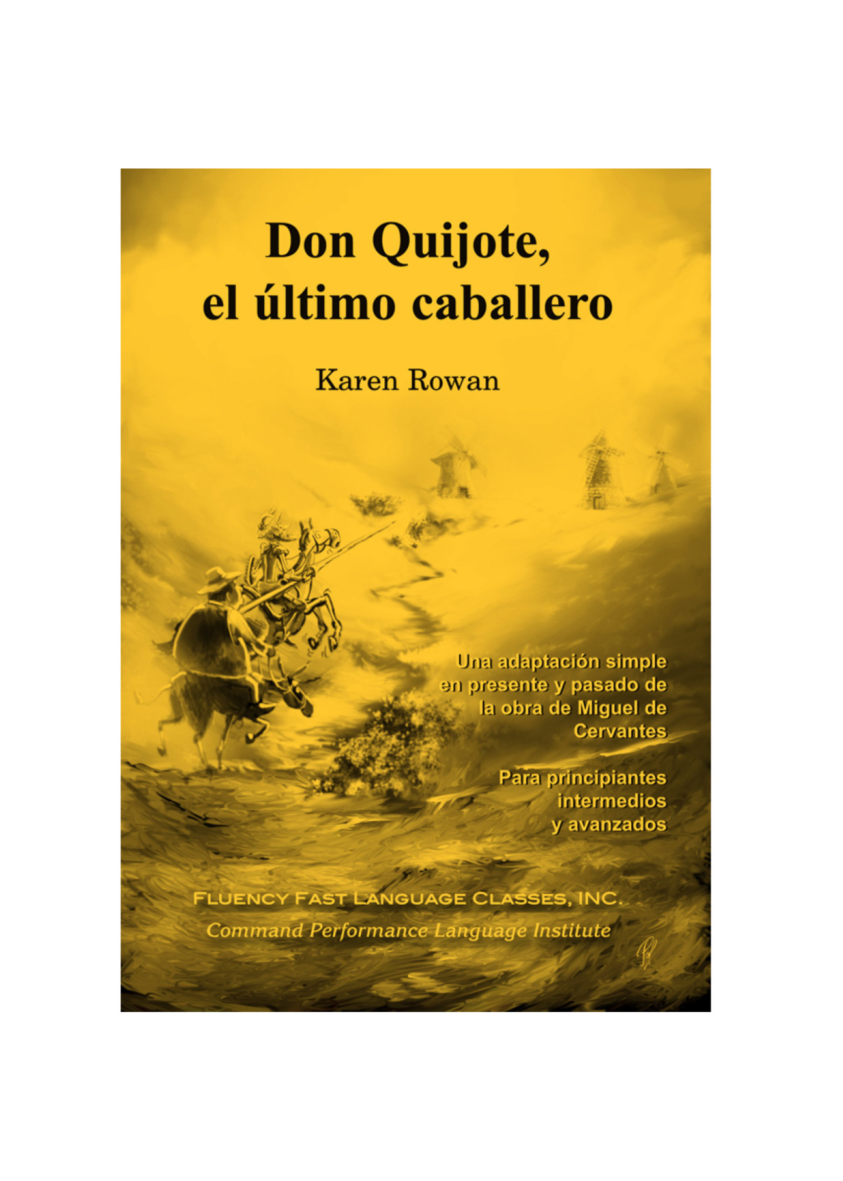 Command Performance Books Don Quijote, el último caballero