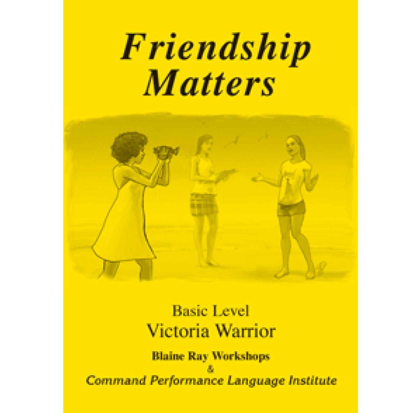 TPRS Books Friendship matters