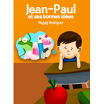 TPRS Books Jean-Paul et ses bonnes idées