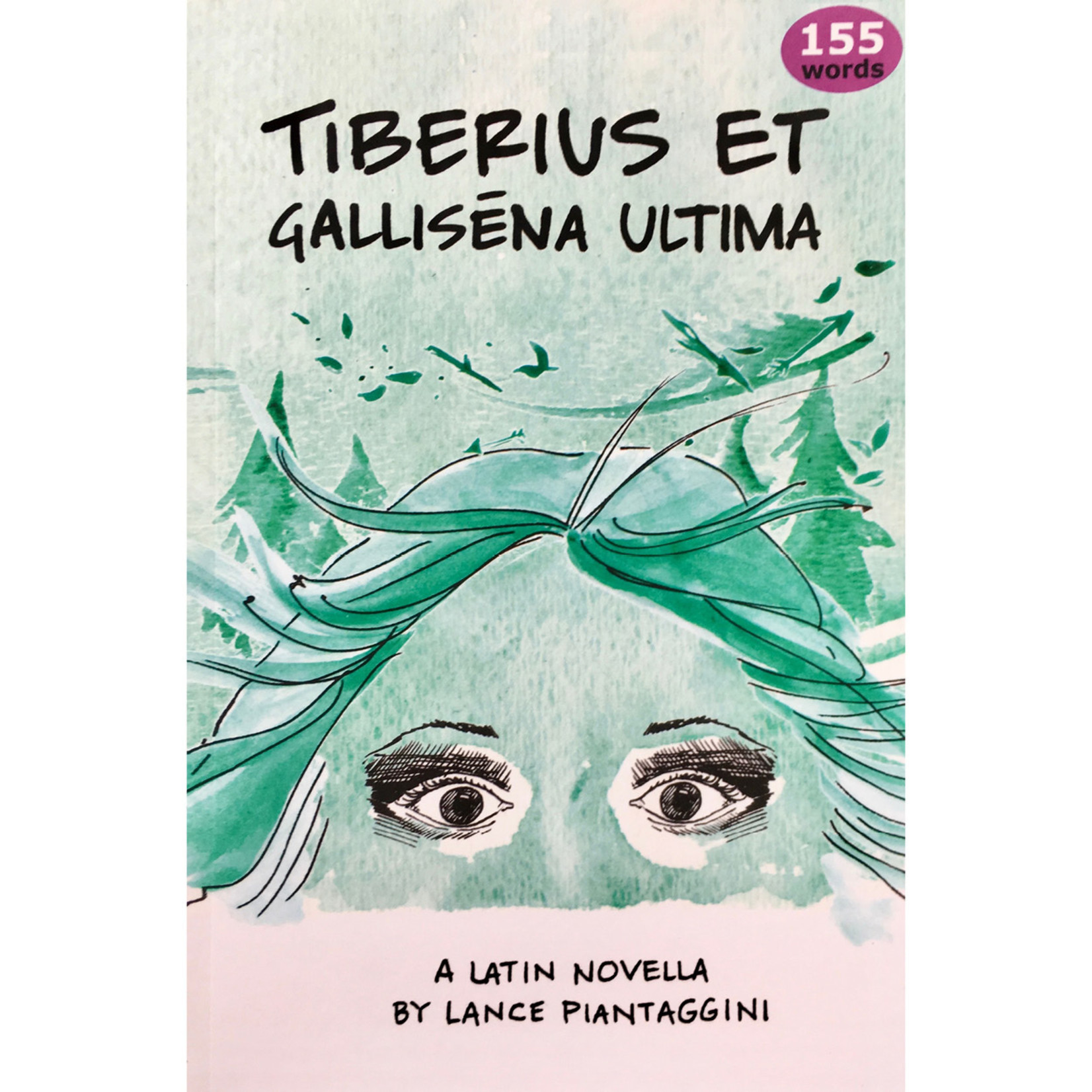 Poetulus Publishing Tiberius et Gallisēna ultima