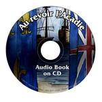 Fluency Matters Au revoir l'Acadie - Luisterboek op cd