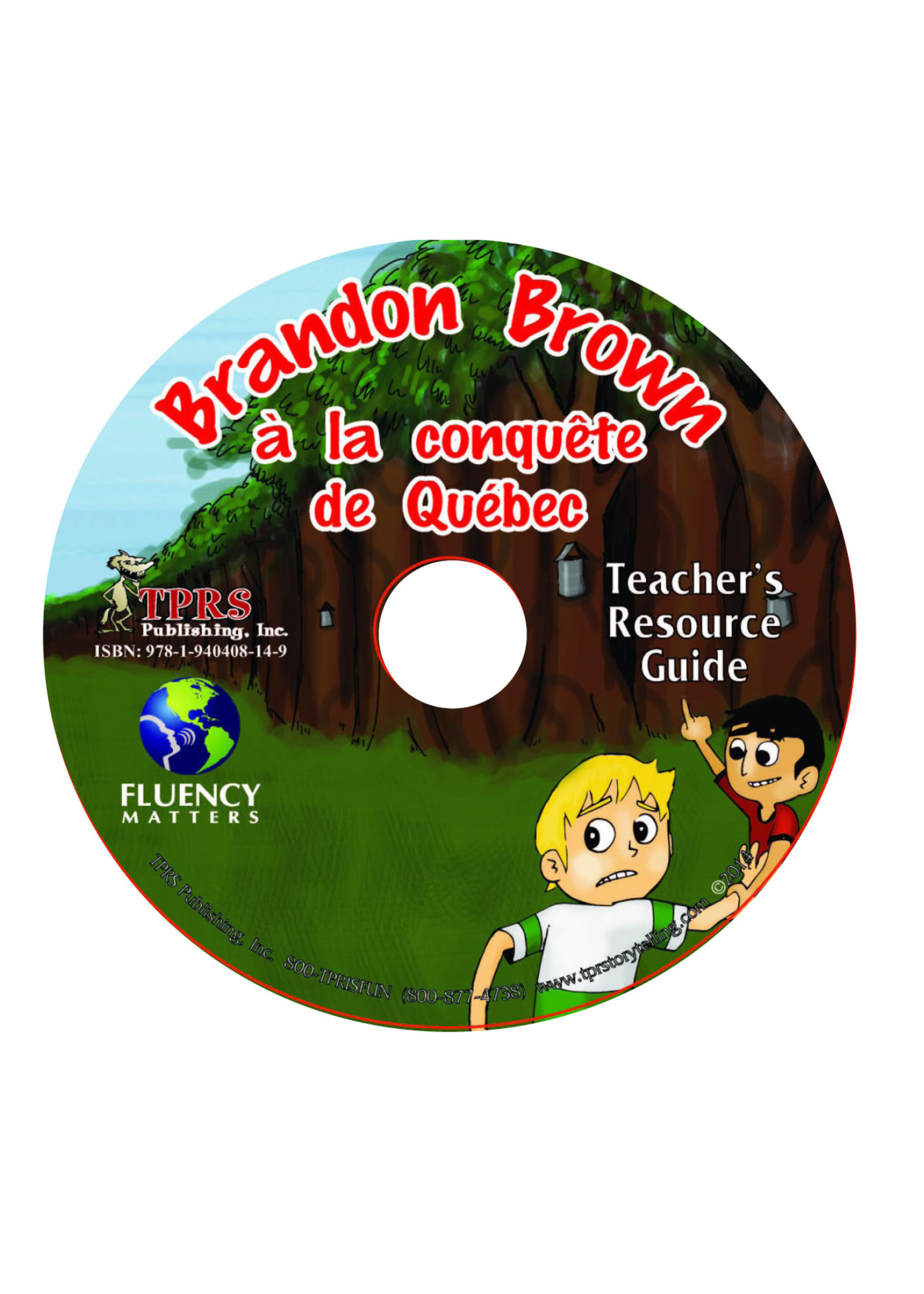 Brandon Brown à la conquête de Québec  - Teacher's Guide on CD