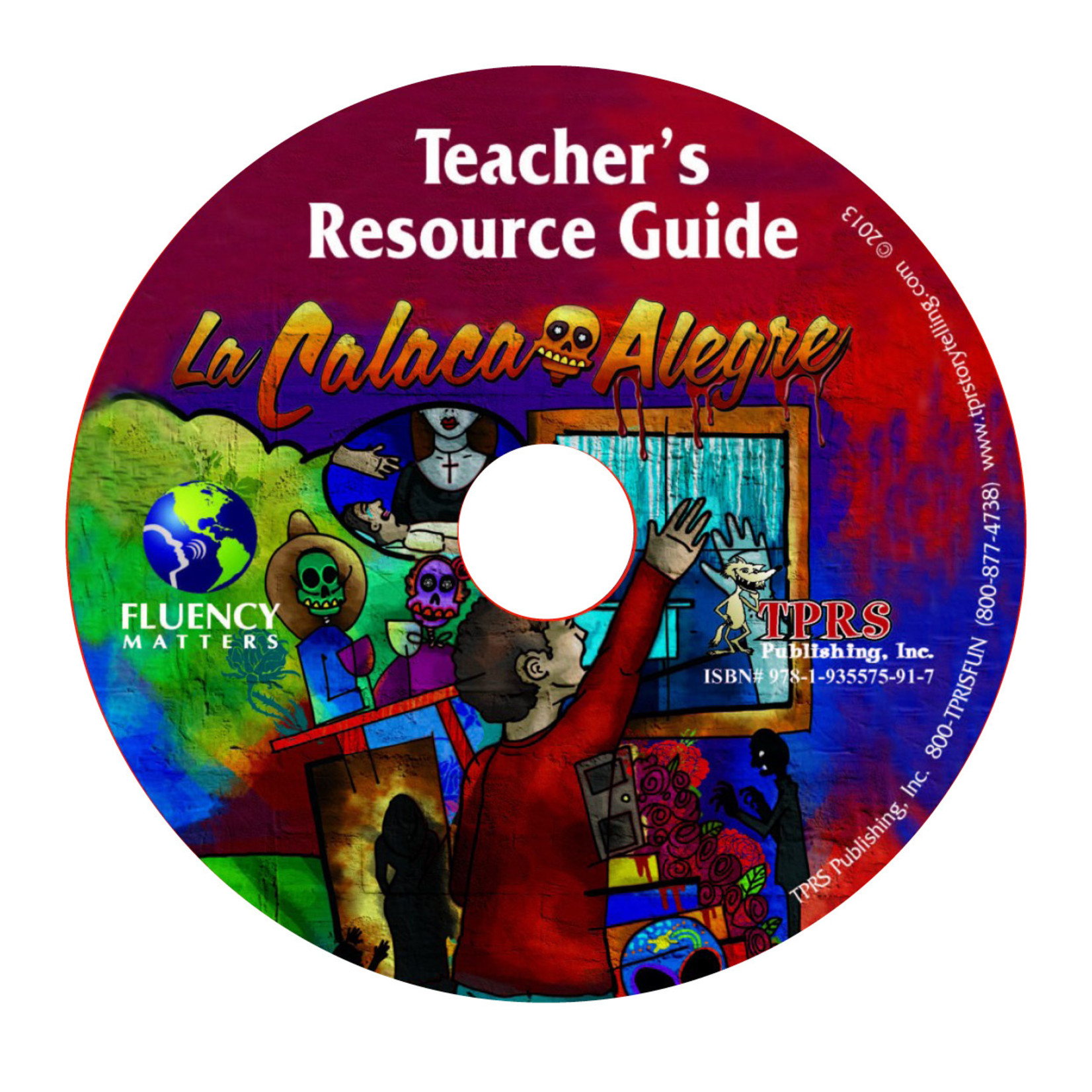 Fluency Matters La Calaca Alegre - Teacher's Guide on CD