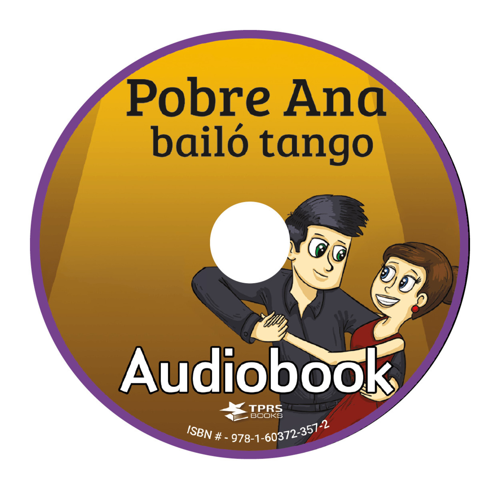 TPRS Books Pobre Ana bailó tango - Luisterboek