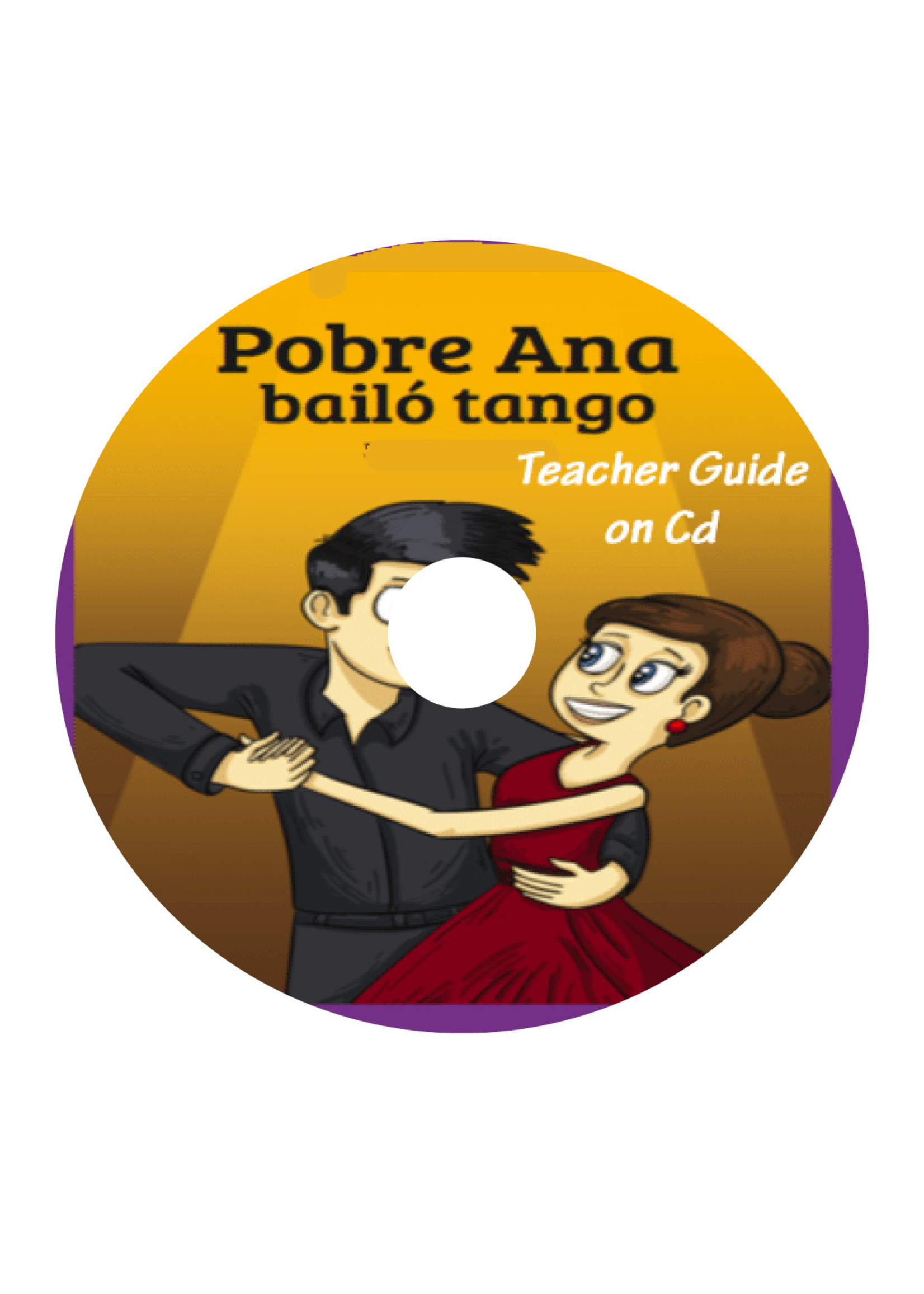 TPRS Books Pobre Ana bailó tango - Docentenhandleiding
