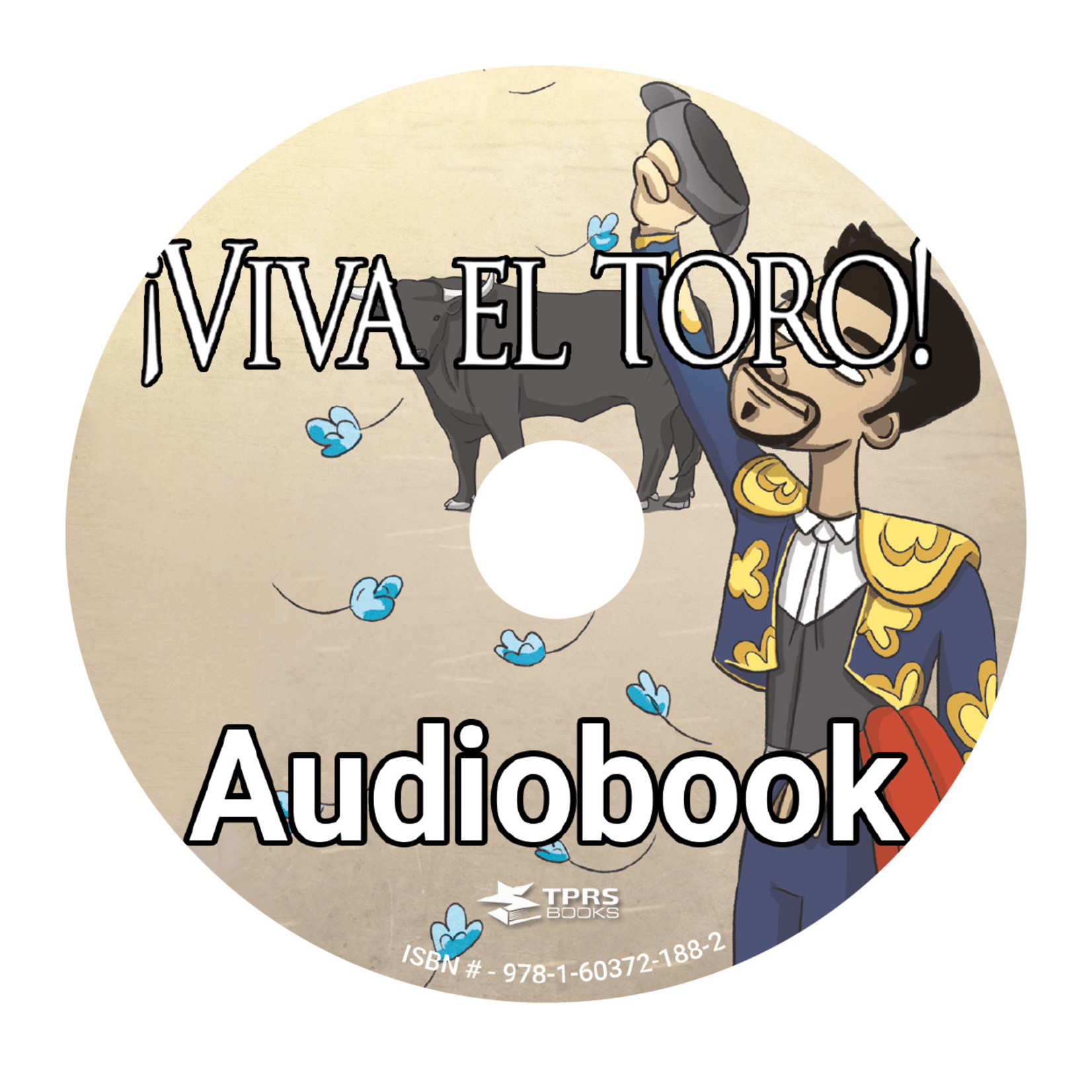 TPRS Books ¡Viva el toro! - Audiobook