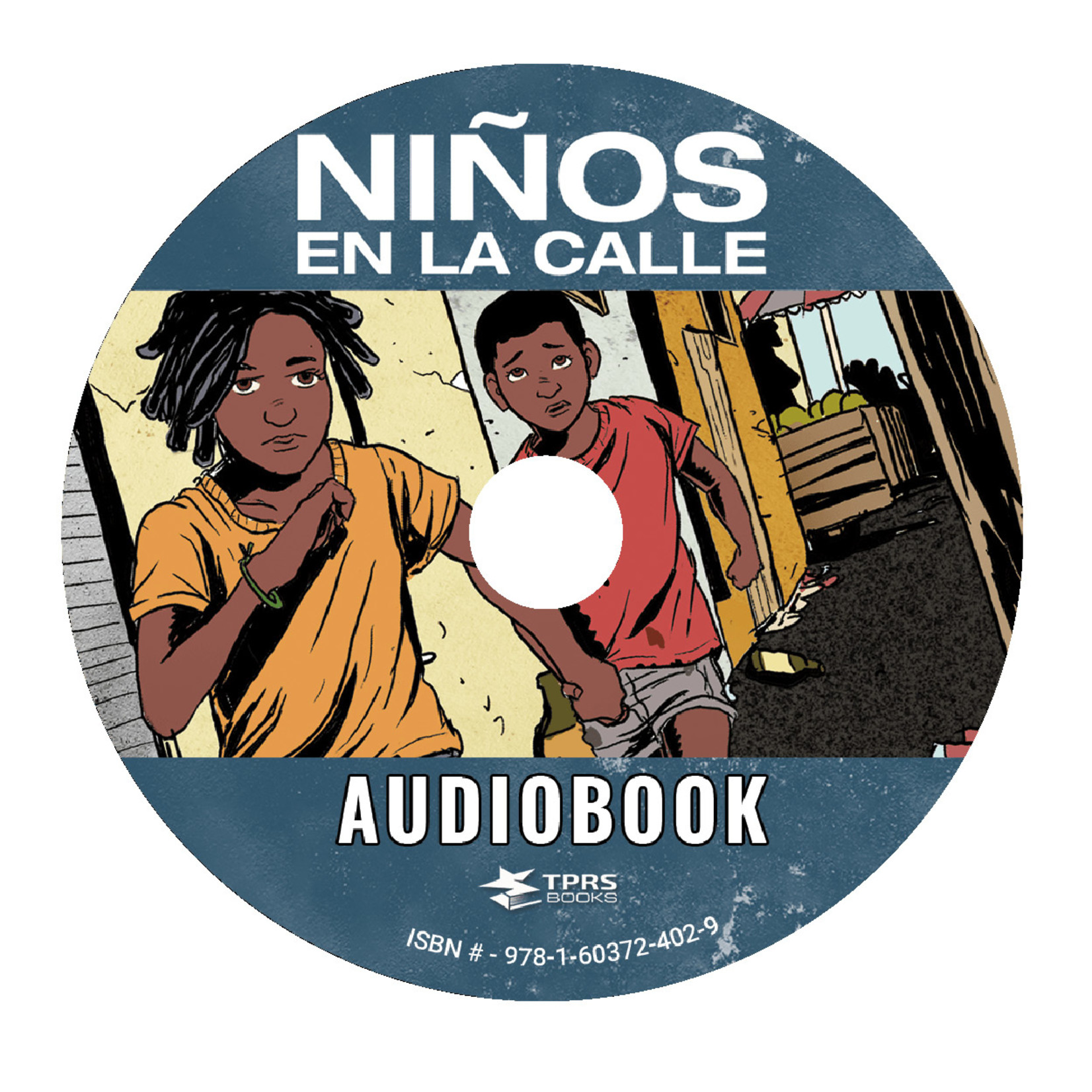 TPRS Books Niños en la calle - Audiobook