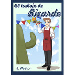 TPRS Books El trabajo de Ricardo