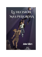John Sifert La decisión más peligrosa