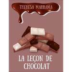 Theresa Marrama La leçon de chocolat