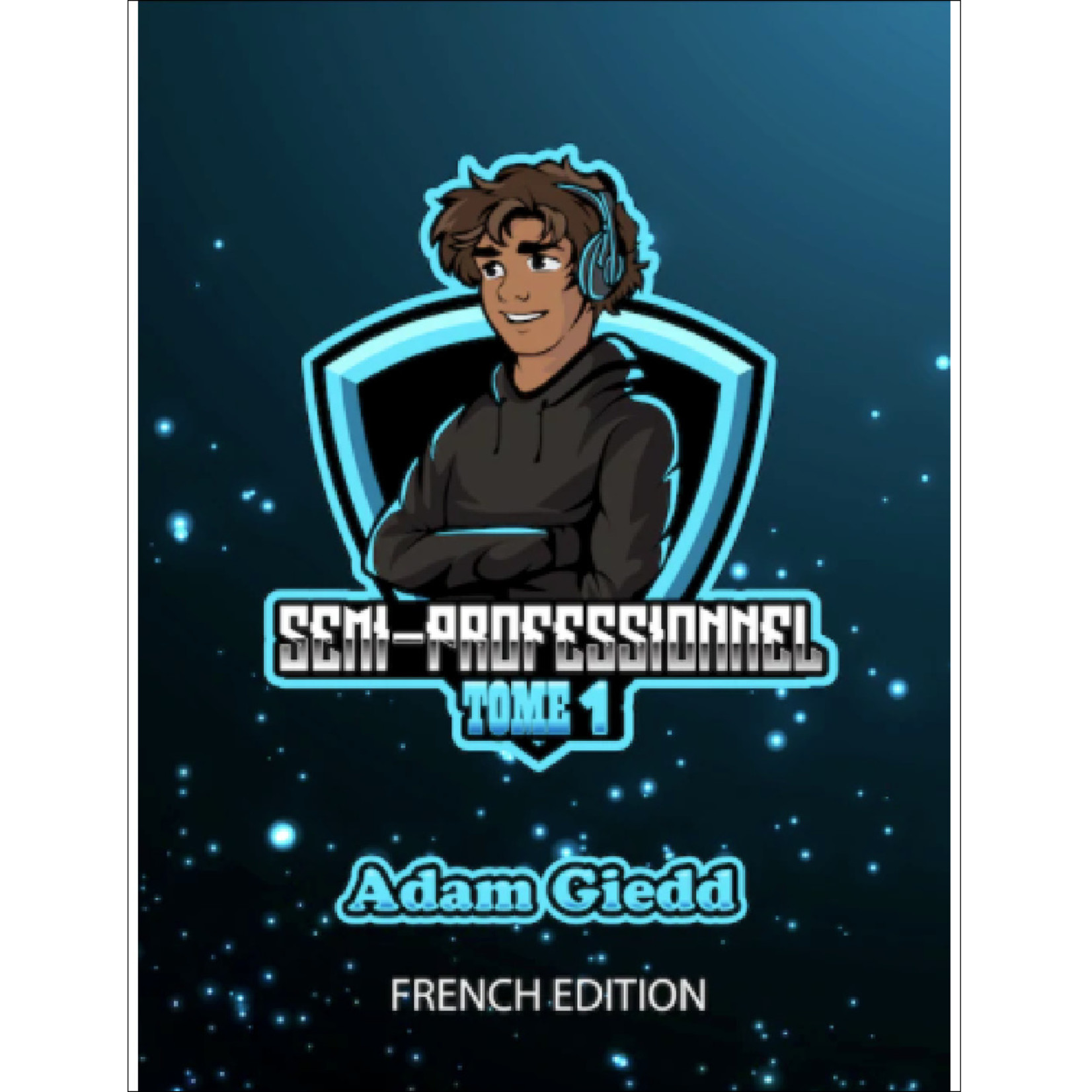 Adam Giedd Semi-professionnel - Tome 1