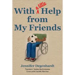 Jennifer Degenhardt With (a little) help from my friends