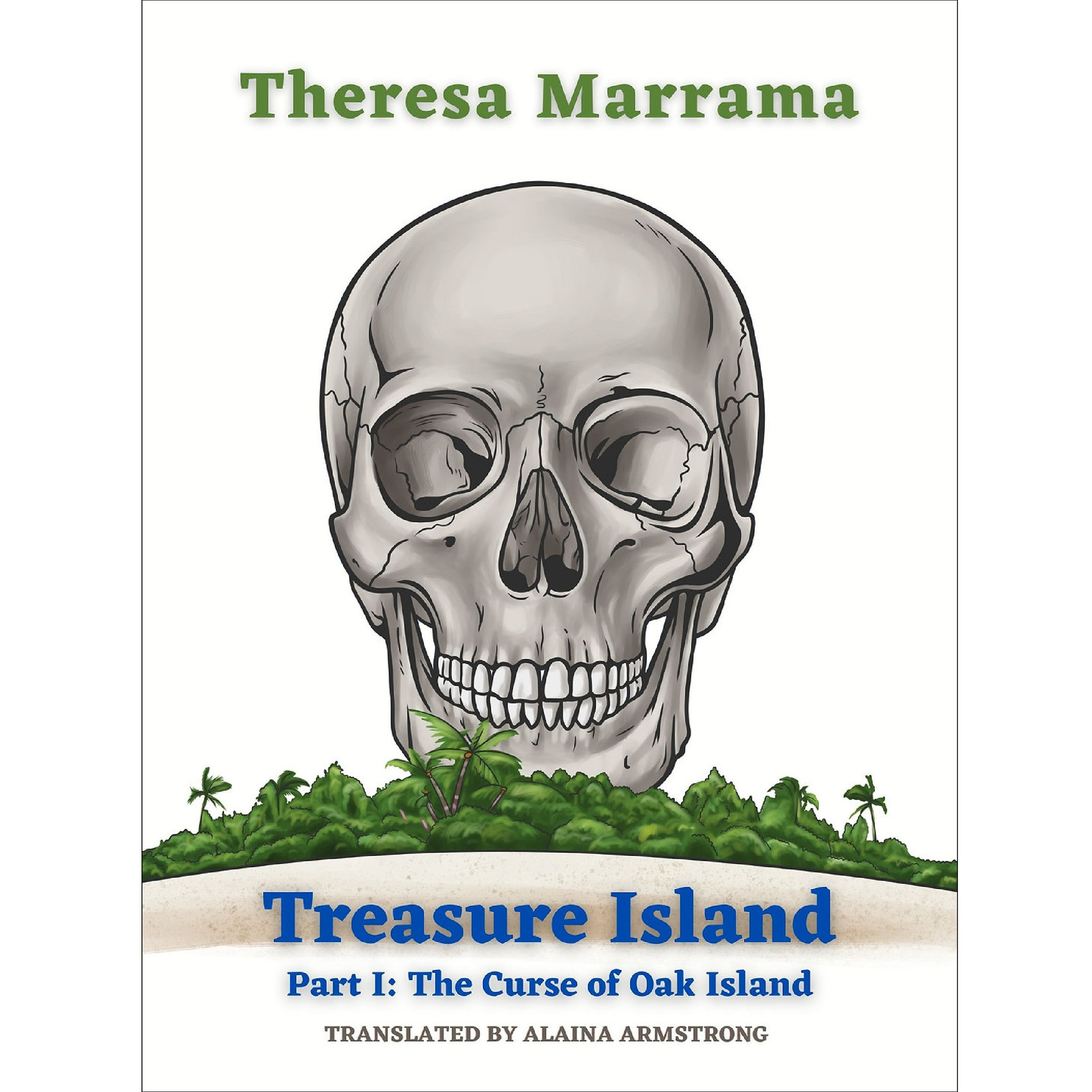 Theresa Marrama Treasure Island 1: The curse of Oak Island