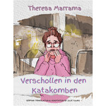 Theresa Marrama Verschollen in den Katakomben